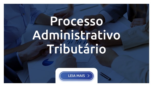 A FISCALIZAÇÃO TRIBUTÁRIA E COMO MONTAR O PROCESSO ADMINISTRATIVO