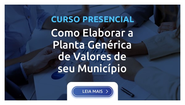 COMO ELABORAR A PLANTA GENÉRICA DE VALORES DO SEU MUNICÍPIO 