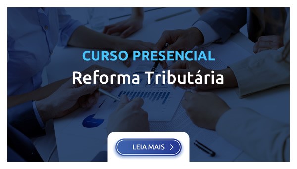 REFORMA TRIBUTÁRIA 