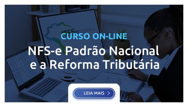 NFS-e PADRÃO NACIONAL E A REFORMA TRIBUTÁRIA